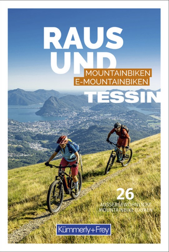 Raus und (E-)Mountainbiken Tessin