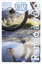 Guide Rando à vélo "Découverte suisse"