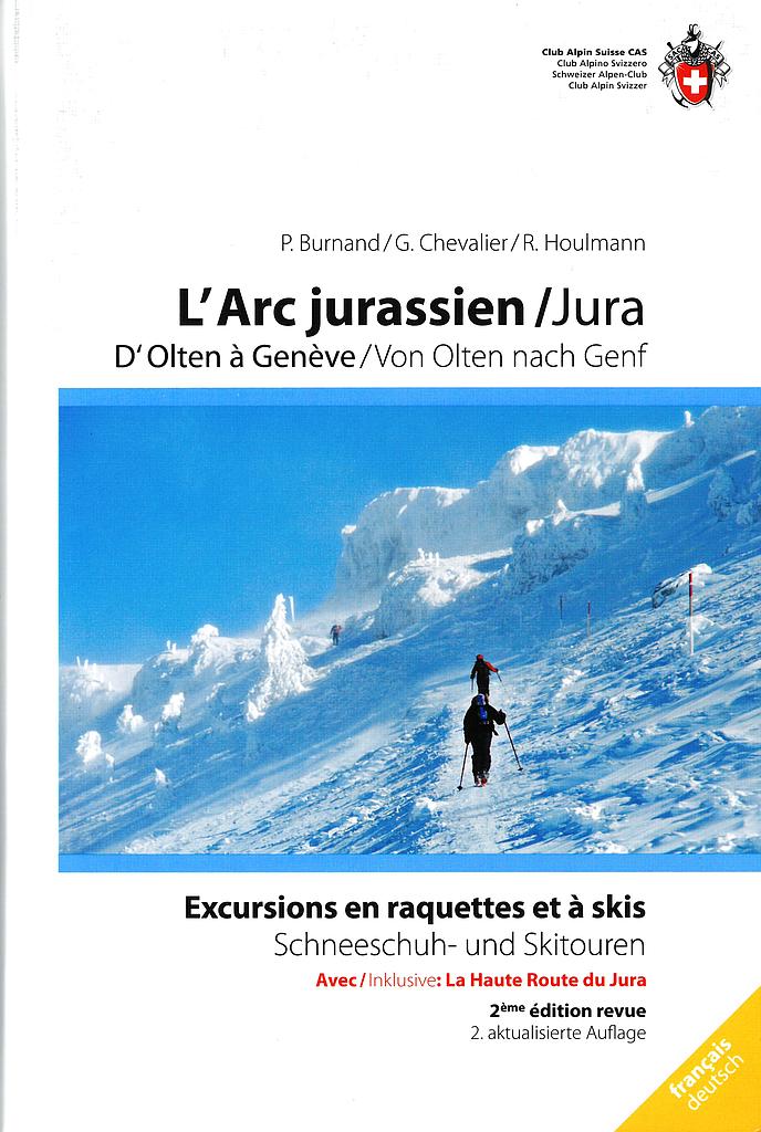 Excursions en raquettes et skis, Arc jurassien
