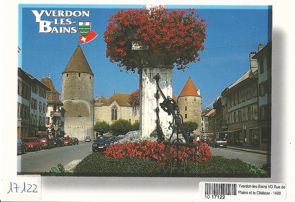 [CP 203279] Postcards 17122 Yverdon-les-Bains (VD) Rue de Plaine et le Château