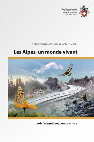 [BZ1327138] Guide CAS &quot;Les Alpes, un monde vivant&quot;