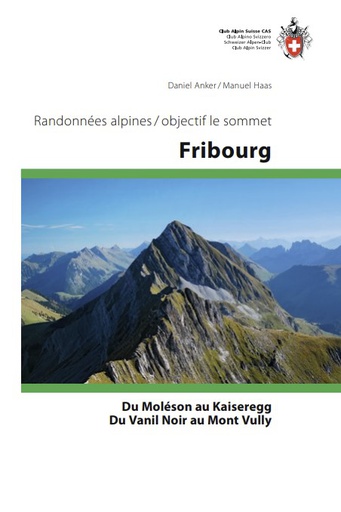 [BZ17346534] Guide CAS Fribourg, randonnées alpines