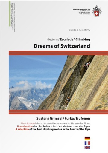 [BZ19223994] Guide CAS Escalade Dreams of Switzerland (D/F/E)