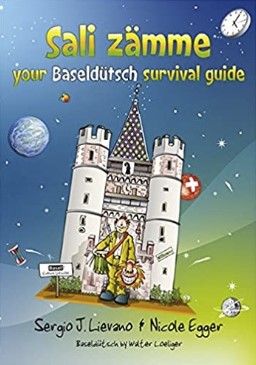 [BZ13154780] Sali zämme your Baseldütsch survival guide