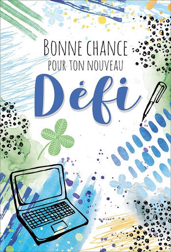 [DT 524341] Carte Texte divers &quot;Bonne chance pour ton nouveau défi&quot;